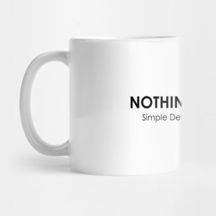 Nothing To Lose - 02 Mug